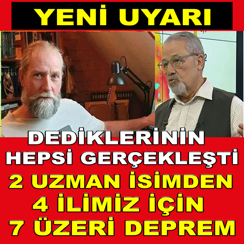 2 UZMAN İSİMDEN 4 İLİMİZ İÇİN 7 ÜZERİ DEPREM 