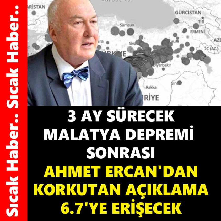 3 AY SÜRECEK MALATYA DEPREMİ SONRASI AHMET ERCAN'DAN KORKUTAN AÇIKLAMA