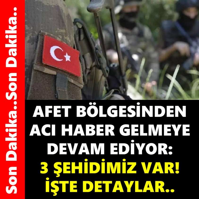 AFET BÖLGESİNDEN ACI HABER GELMEYE DEVAM EDİYOR..