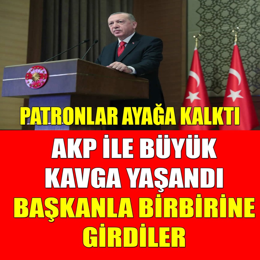 AKP İLE BÜYÜK KAVGA YAŞANDI BAŞKANLA BİRBİRİNE GİRDİLER