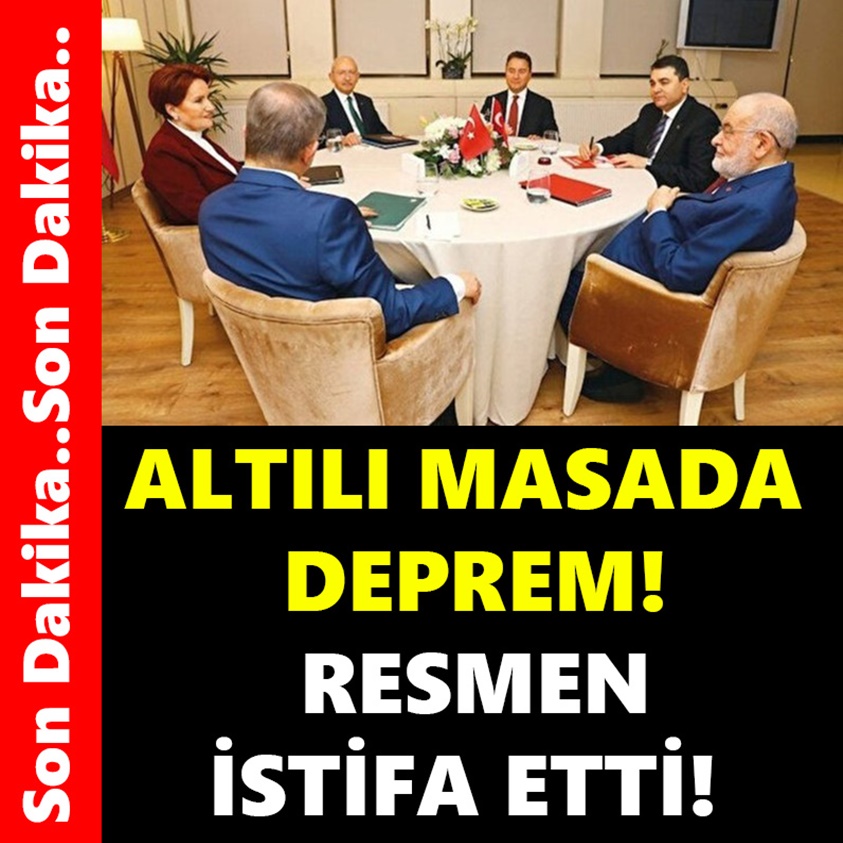 ALTILI MASADA DEPREM RESMEN İSTİFA ETTİ!