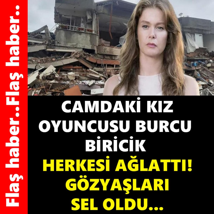 CAMDAKİ KIZ OYUNCUSU BURCU BİRİCİK HERKESİ AĞLATTI!