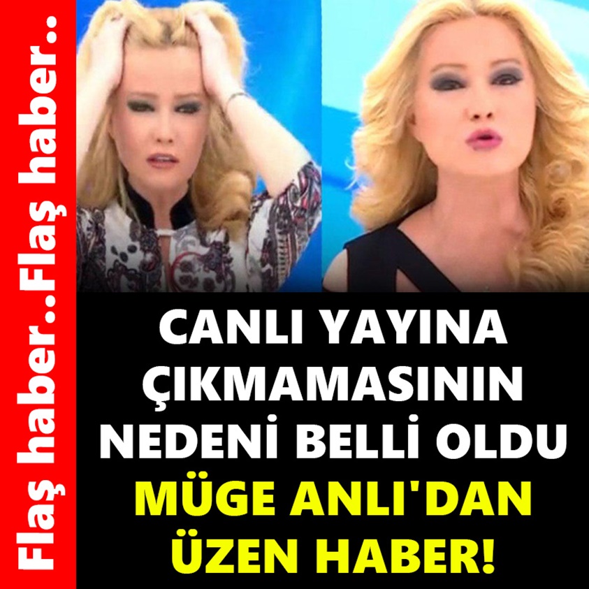 CANLI YAYINA ÇIKMAMASININ NEDENİ BELLİ OLDU