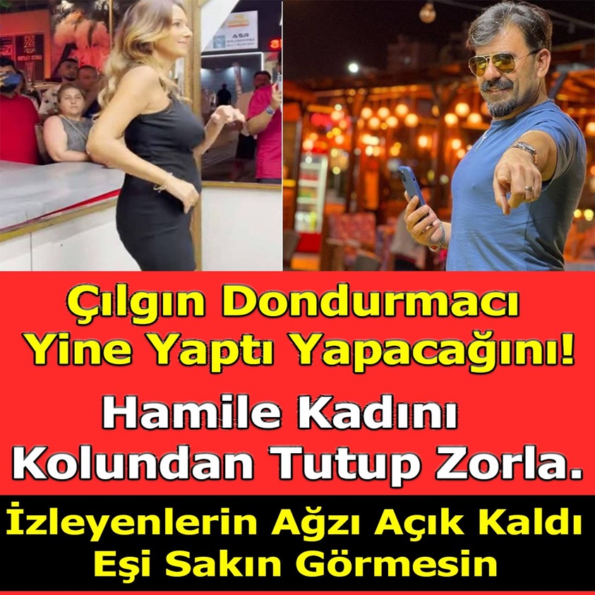 ÇILGIN DONDURMACI YİNE YAPTI YAPACAĞINI!