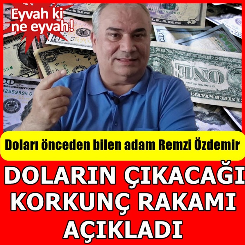 DOLARIN ÇIKACAĞI KORKUNÇ RAKAMI AÇIKLADI