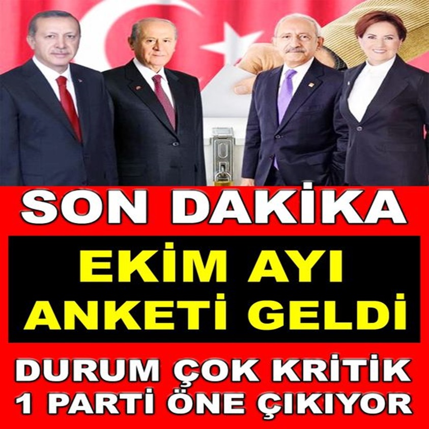 EKİM AYI ANKETİ GELDİ DURUM ÇOK KRİTİK