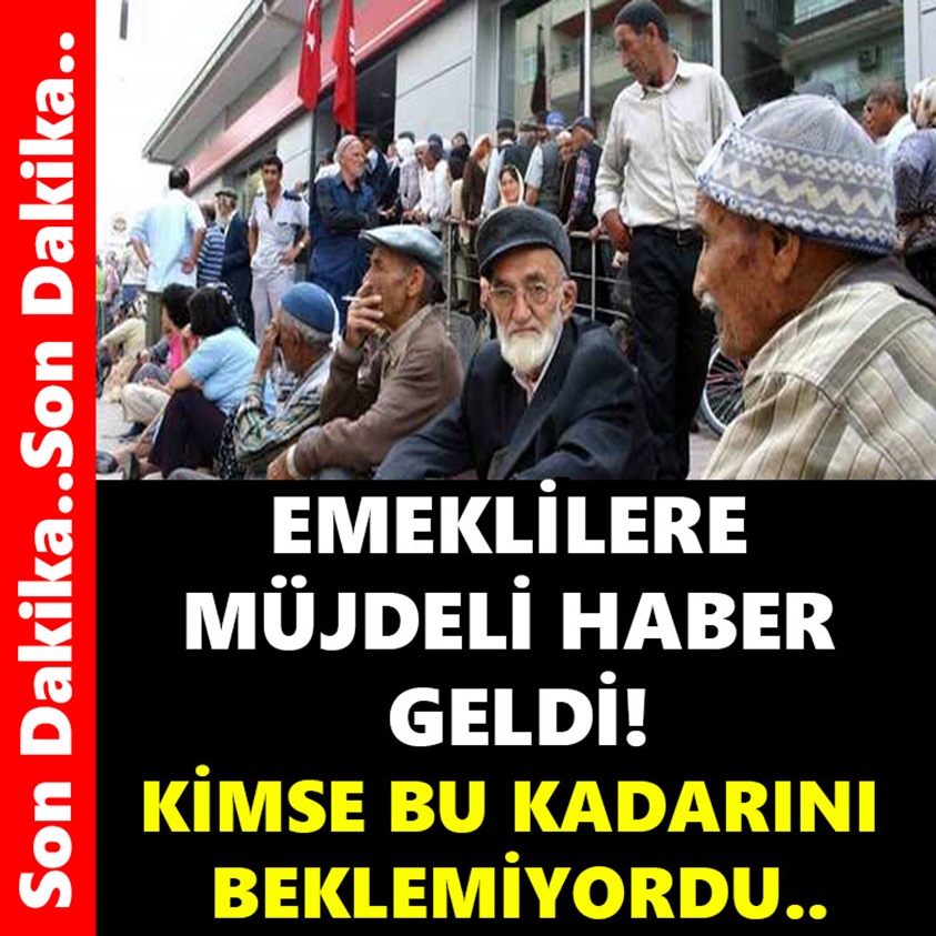 EMEKLİLERE MÜJDELİ HABER GELDİ O BANKA 28 BİN 101 TL ÖDEYECEK