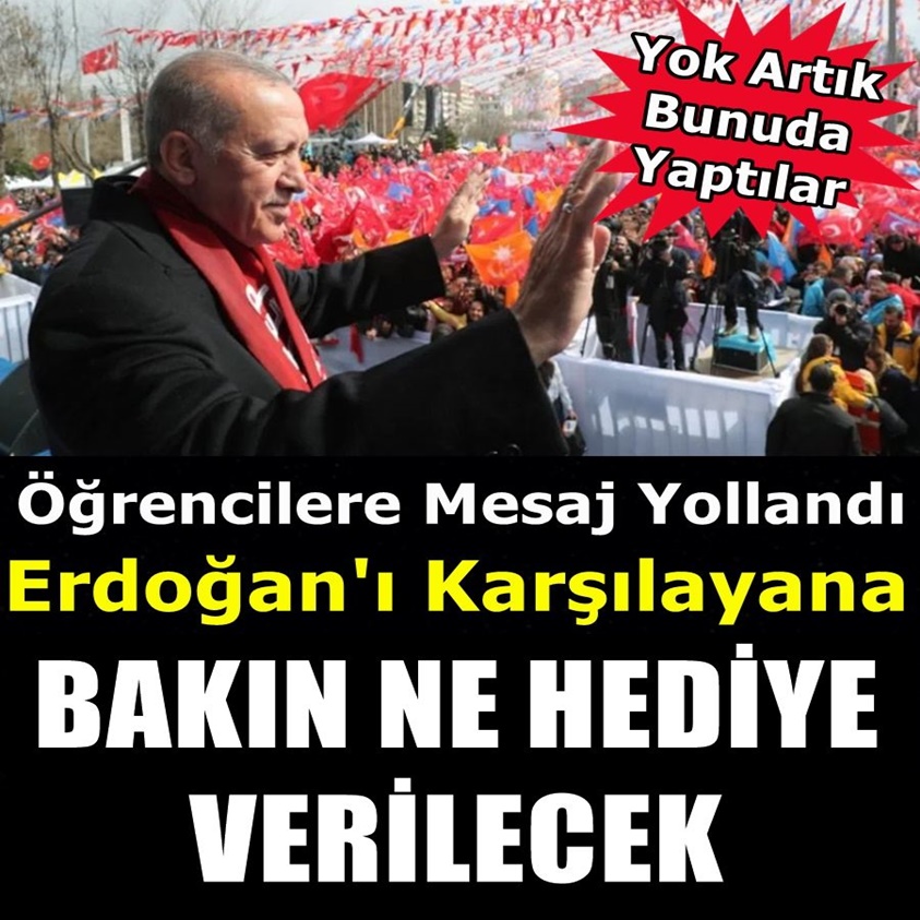 ERDOĞAN'I KARŞILAYANA BAKIN NE HEDİYE VERİLECEK