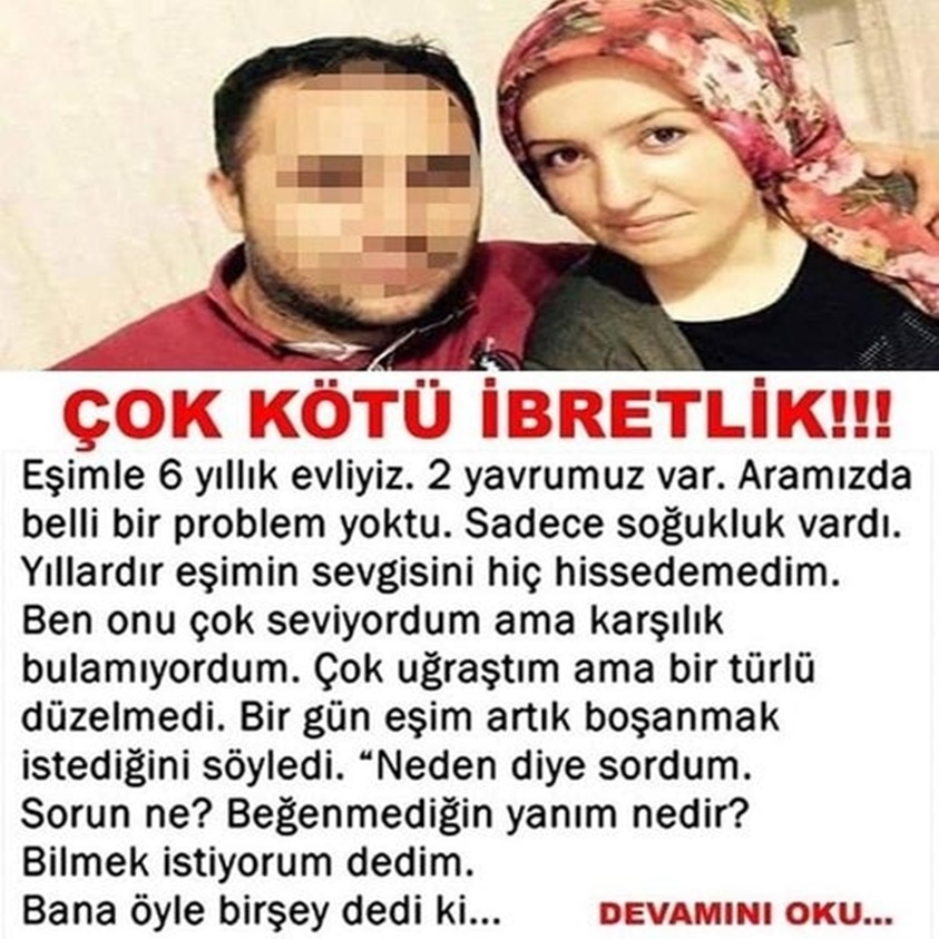 EŞİMLE 6 YILLIK EVLİYİZ 2 YAVRUMUZ VAR ARAMIZDA BELLİ BİR PROBLEM YOKTU SADECE SOĞUKLUK VARDI