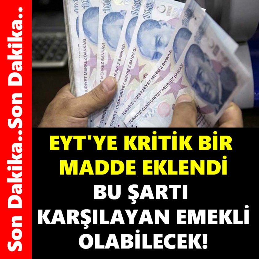 EYT'YE KRİTİK BİR MADDE EKLENDİ KARŞILAYAN EMEKLİ OLABİLECEK!