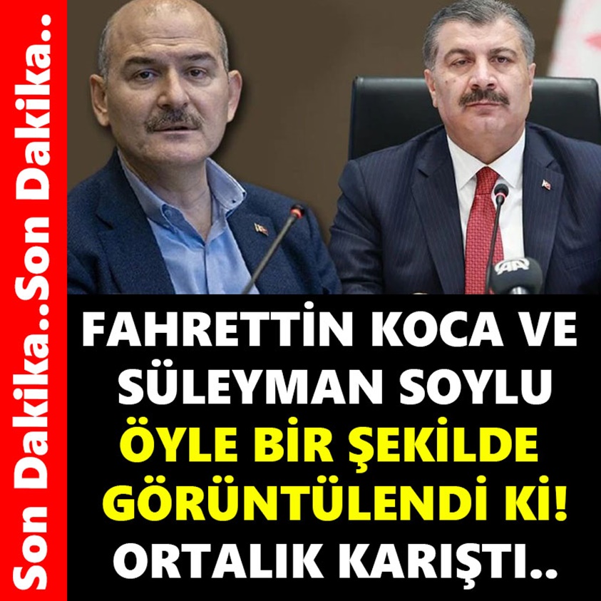 FAHRETTİN KOCA VE SÜLEYMAN SOYLU ÖYLE BİR ŞEKİLDE GÖRÜNTÜLENDİ Kİ!