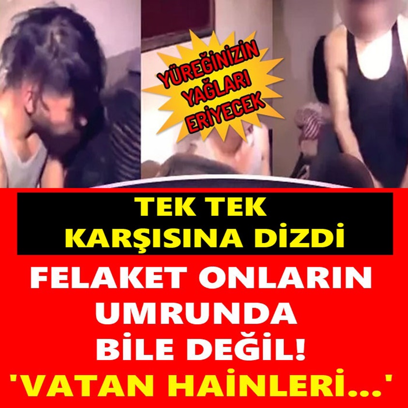 FELAKET ONLARIN UMRUNDA BİLE DEĞİL VATAN HAİNLERİ..