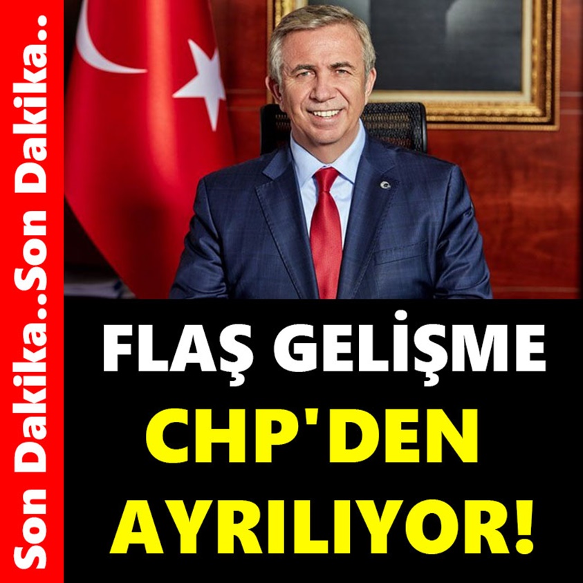 FLAŞ GELİŞME CHP'DEN AYRILIYOR!