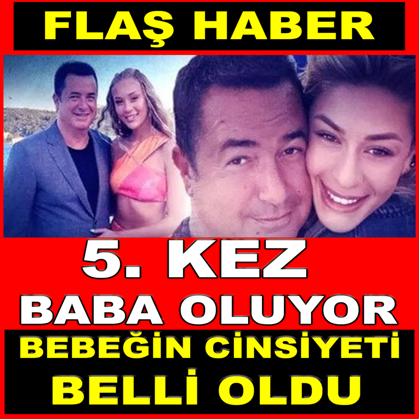 FLAŞ HABER..5.KEZ BABA OLUYOR BEBEĞİN CİNSİYETİ BELLİ OLDU