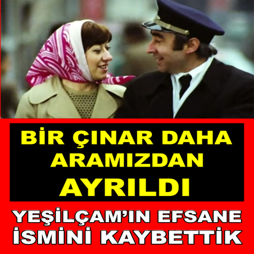 FLAŞ HABER..BİR ÇINAR DAHA ARAMIZDAN AYRILDI