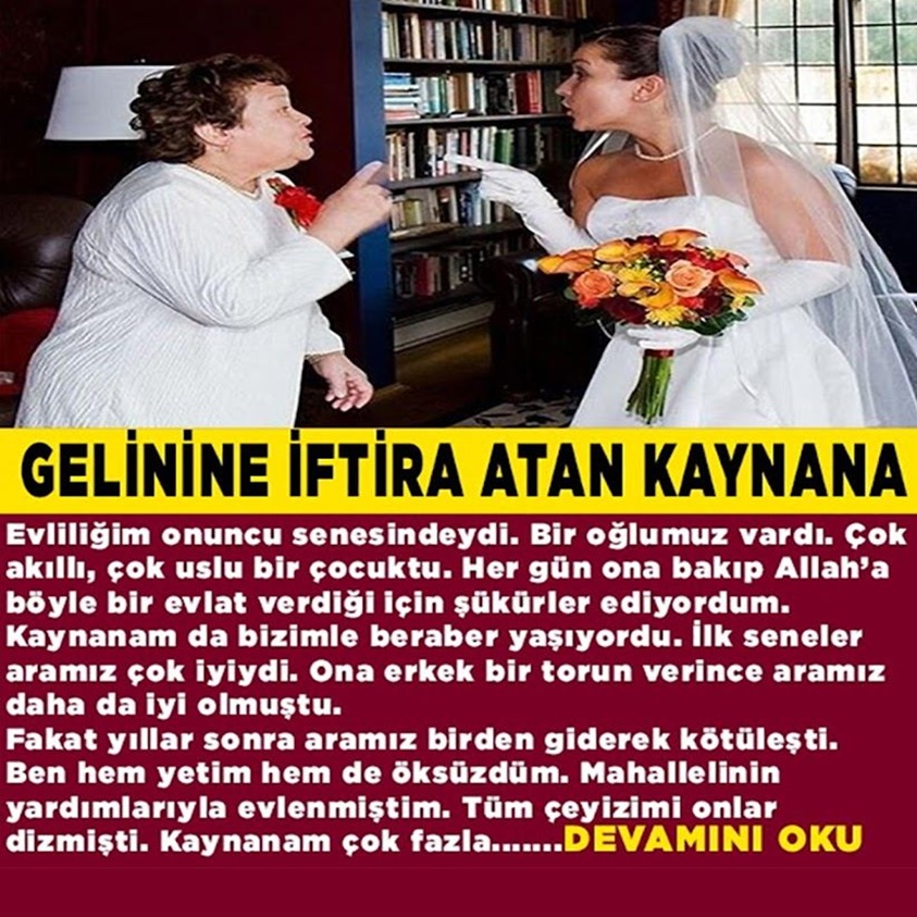 FLAŞ HABER.. GELİNİNE İFTİRA ATAN KAYNANA