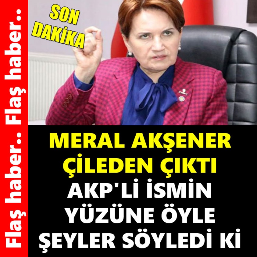 FLAŞ HABER.. MERAL AKŞENER ÇİLEDEN ÇIKTI 