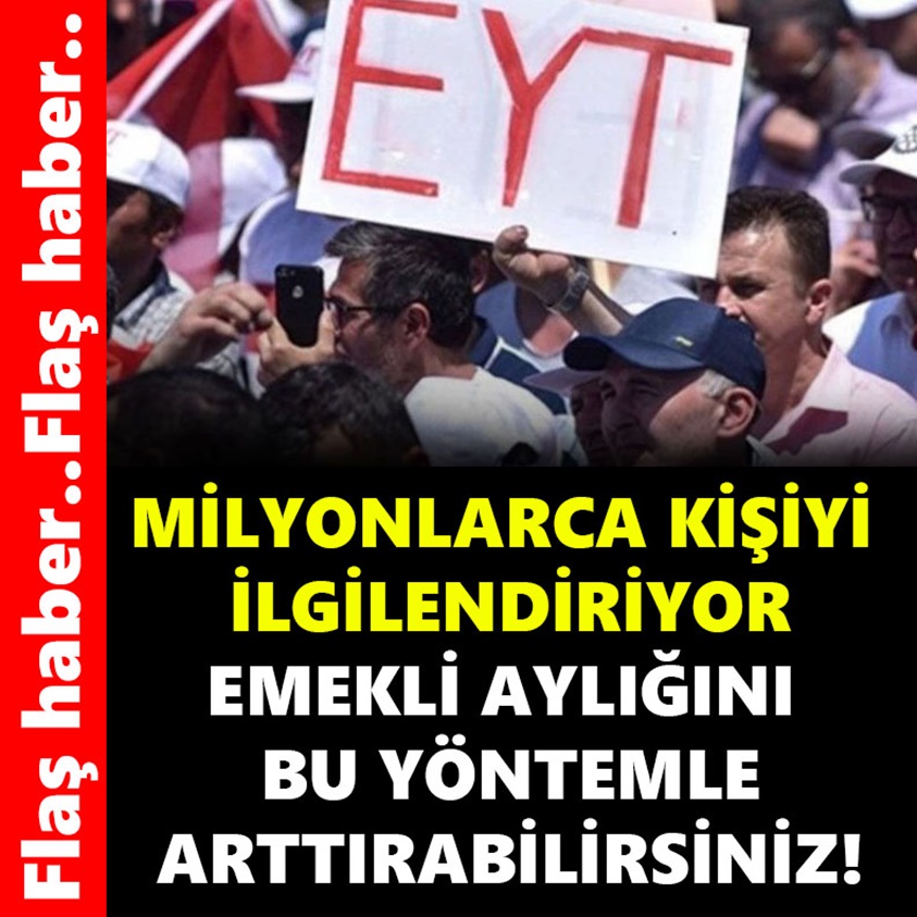 FLAŞ HABER.. MİLYONLARCA KİŞİYİ İLGİLENDİRİYOR!