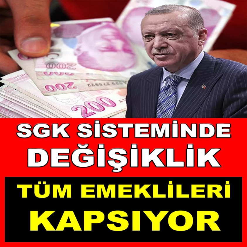 FLAŞ HABER.. SGK SİSTEMİNDE DEĞİŞİKLİK 