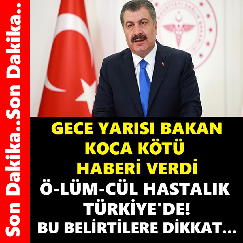 GECE YARISI BAKAN KOCA KÖTÜ HABERİ VERDİ