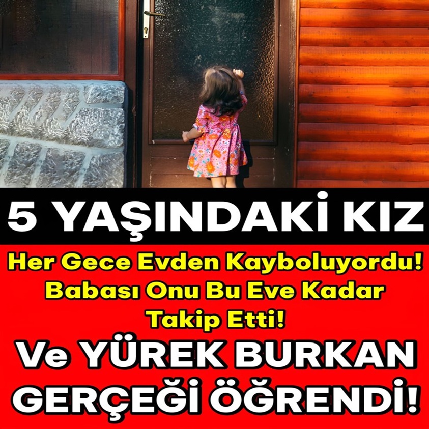 HER GECE EVDEN KAYBOLUYORDU BABASI ONU BU EVE KADAR TAKİP ETTİ