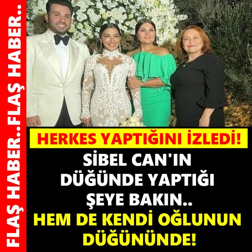 HERKES YAPTIĞINI İZLEDİ SİBEL CAN'IN DÜĞÜNDE YAPTIĞI ŞEYE BAKIN 