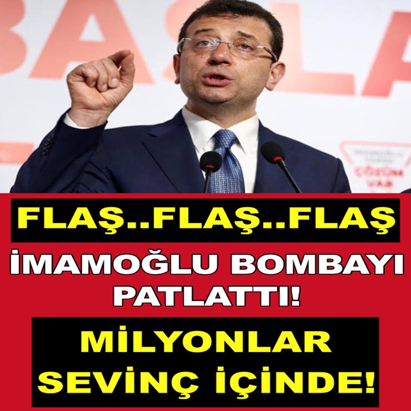 İMAMOĞLU BOMBAYI PATLATTI MİLYONLAR SEVİNÇ İÇİNDE!