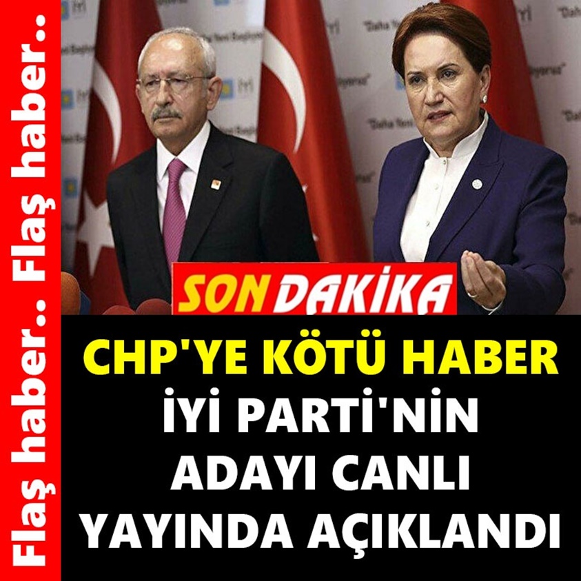 İYİ PARTİ'NİN ADAYI CANLI YAYINDA AÇIKLANDI..