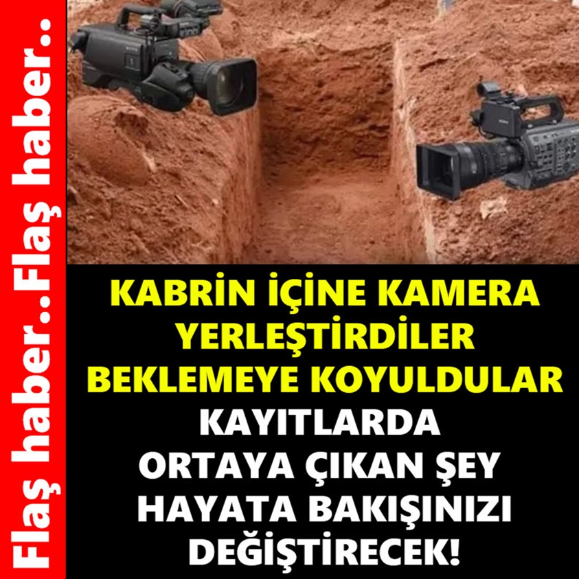 KABRİN İÇİNE KAMERA YERLEŞTİRDİLER BEKLEMEYE KOYULDULAR