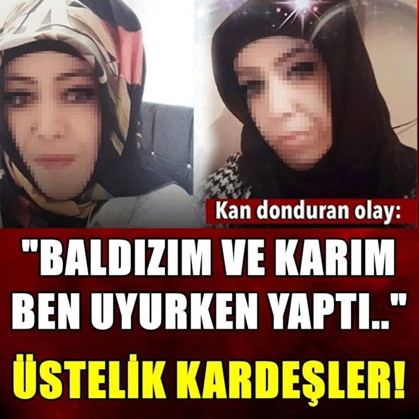 KAN DONDURAN OLAY BALDIZIM VE KARIM BEN UYURKEN YAPTI ÜSTELİK KARDEŞLER!