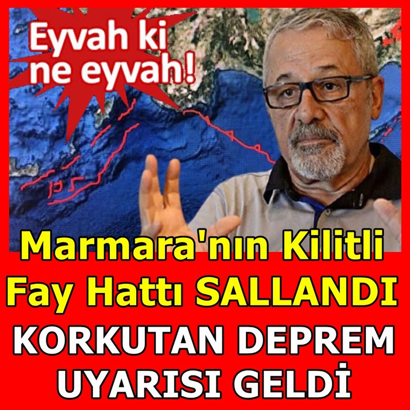 MARMARA'NIN KİLİTLİ FAY HATTI SALLANDI