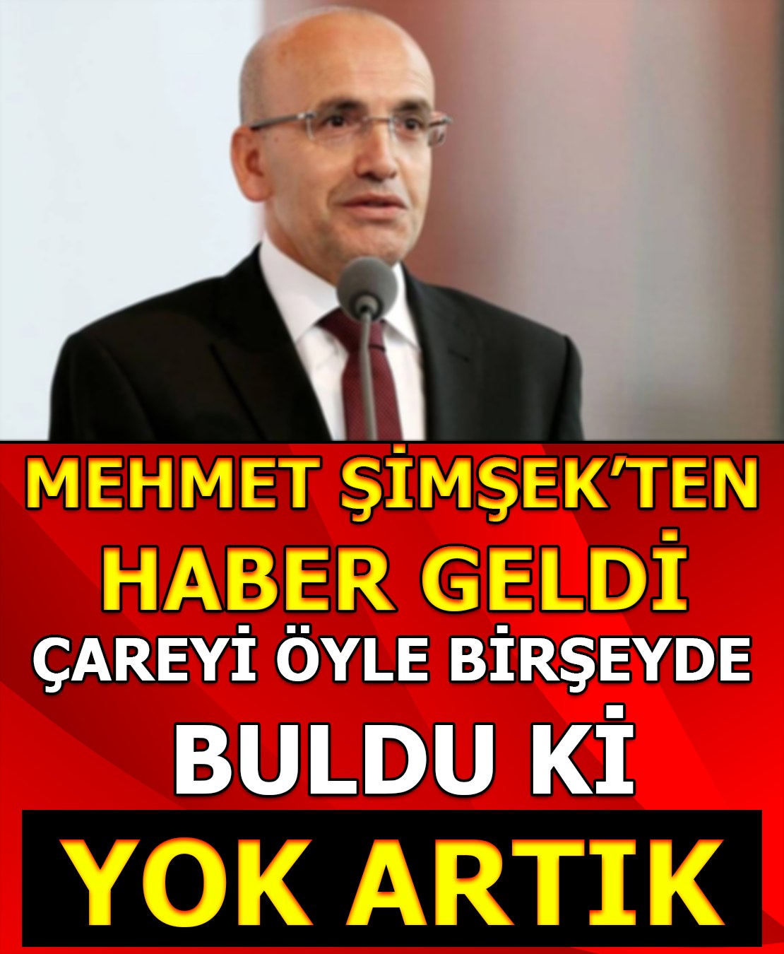 Mehmet Şimşek'ten Haber Geldi Çareyi Öyle Bir şey de Buldu Ki