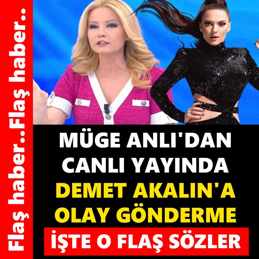 MÜGE ANLI'DAN CANLI YAYINDA DEMET AKALIN'A OLAY GÖNDERME 