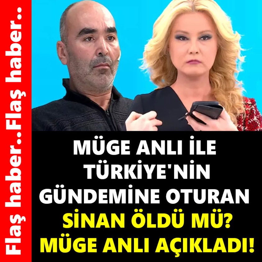 MÜGE ANLI İLE TÜRKİYE'NİN GÜNDEMİNE OTURAN SİNAN ÖLDÜ MÜ? MÜGE ANLI AÇIKLADI