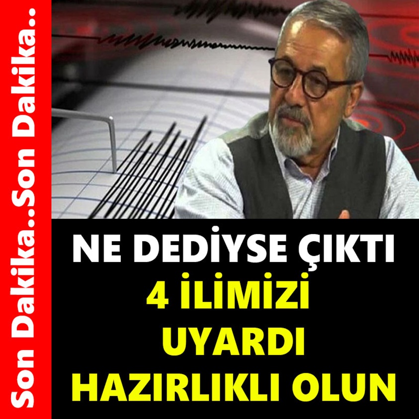 NE DEDİYSE ÇIKTI 4 İLİMİZİ UYARDI HAZIRLIKLI OLUN