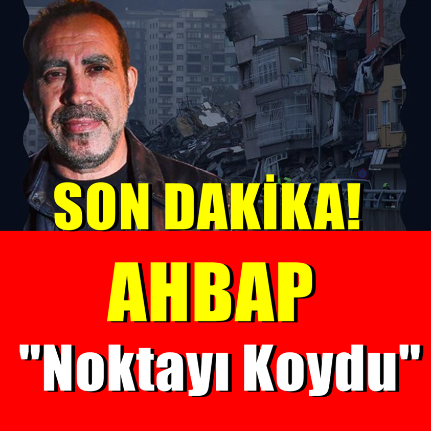 SON DAKİKA.. AHBAP NOKTAYI KOYDU