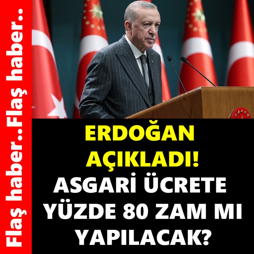 SON DAKİKA..ASGARİ ÜCRETE YÜZDE 80 ZAM MI YAPILACAK?