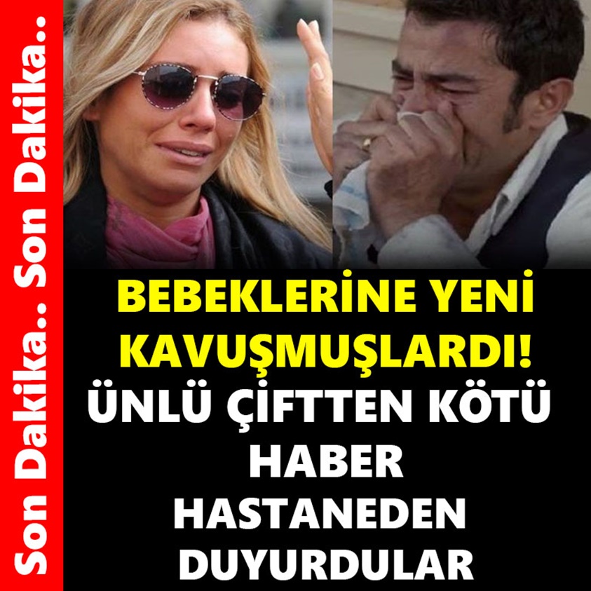 SON DAKİKA..BEBEKLERİNE YENİ KAVUŞMUŞLARDI!