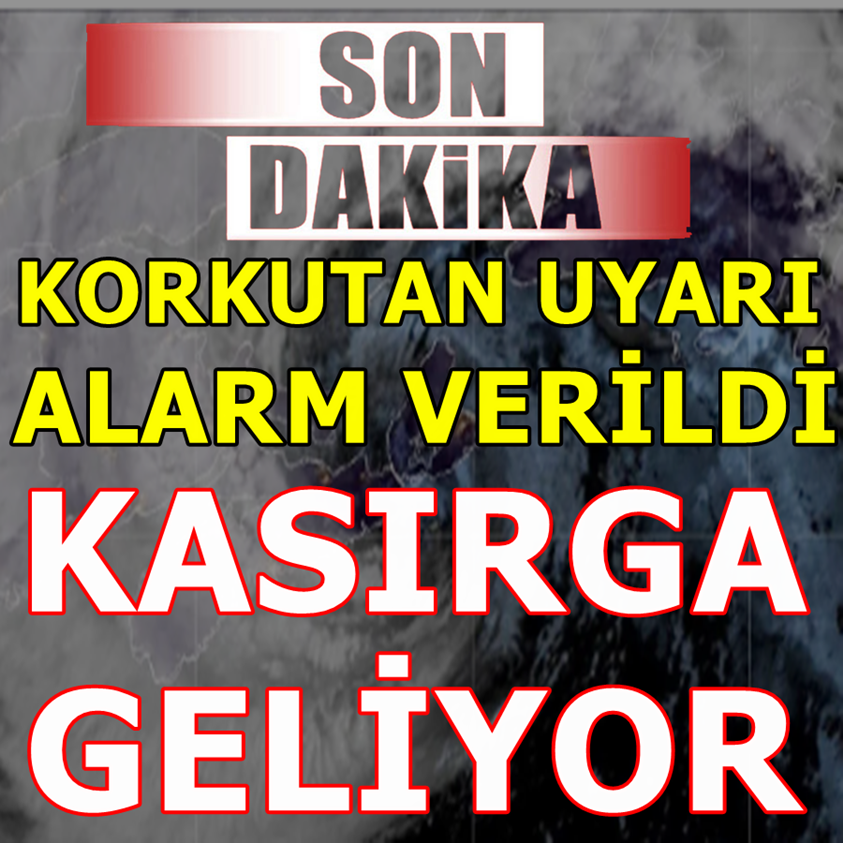 SON DAKİKA.. KORKUTAN UYARI ALARM VERİLDİ