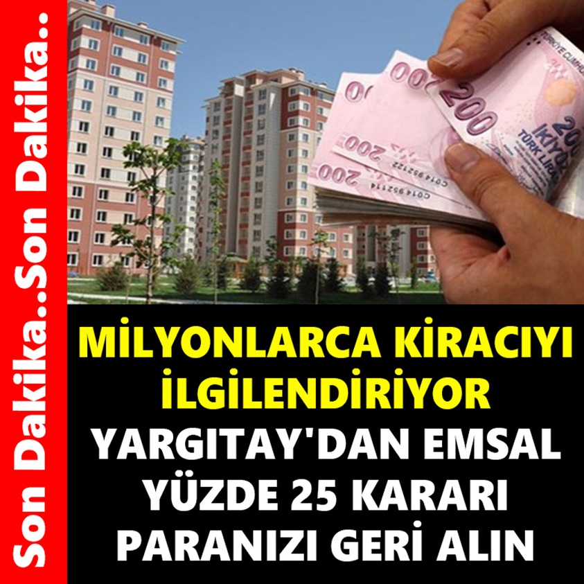 SON DAKİKA..MİLYONLARCA KİRACIYI İLGİLENDİRİYOR