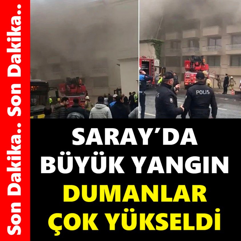 SON DAKİKA.. SARAY'DA BÜYÜK YANGIN DUMANLAR YÜKSELDİ..