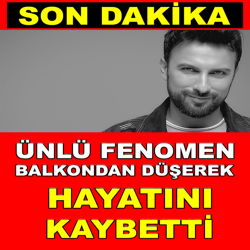 SON DAKİKA..ÜNLÜ FENOMEN BALKONDAN DÜŞEREK HAYATINI KAYBETTİ!