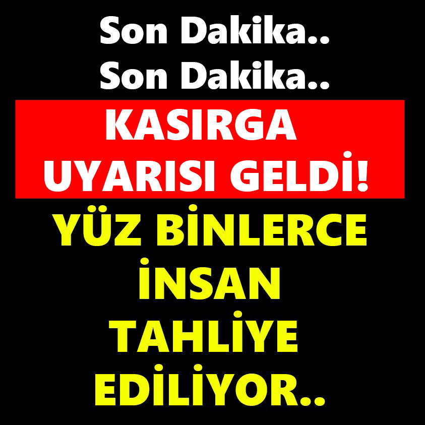 SON DAKİKA.. YÜZ BİNLERCE İNSAN TAHLİYE EDİLİYOR!