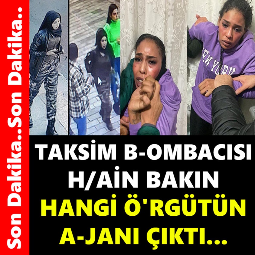 TAKSİM B-OMBACISI H/AİN BAKIN HANGİ Ö'RGÜTÜN A-JANI ÇIKTI