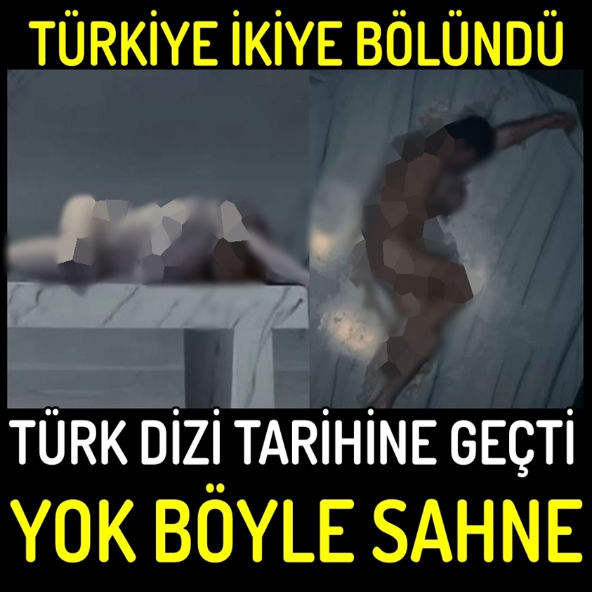 TÜRK DİZİ TARİHİNE GEÇTİ YOK BÖYLE SAHNE