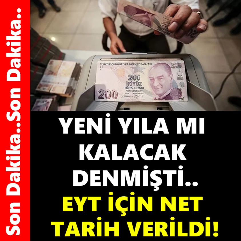 YENİ YILA MI KALACAK DENMİŞTİ EYT İÇİN NET TARİH VERİLDİ!