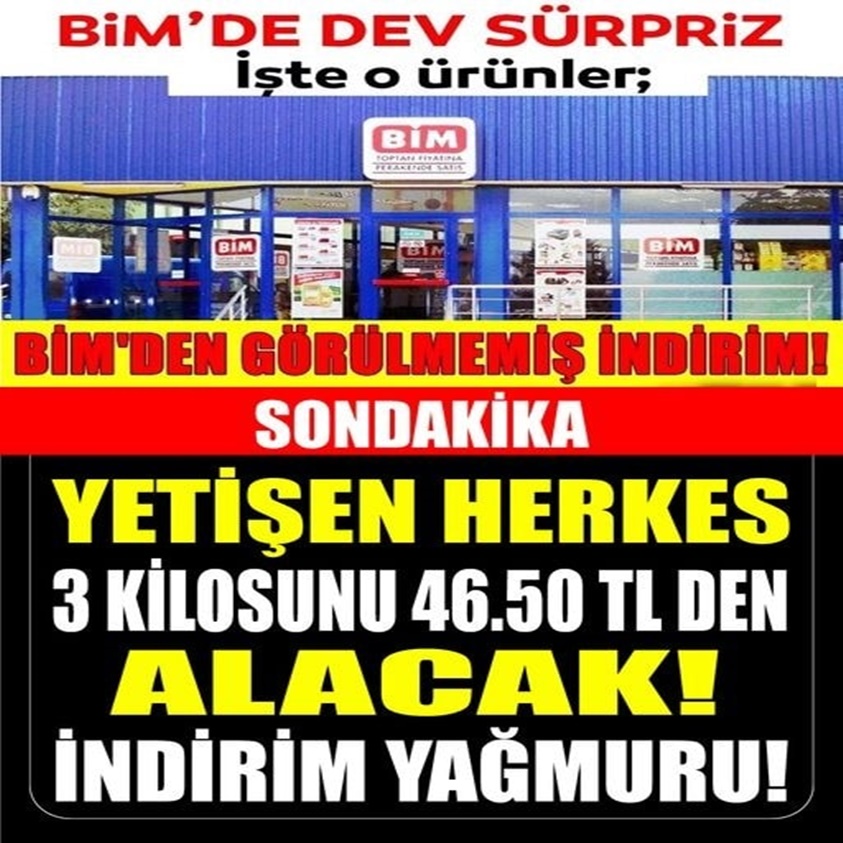 YETİŞEN HERKES 3 KİLOSUNU 46.50 TL DEN ALACAK!