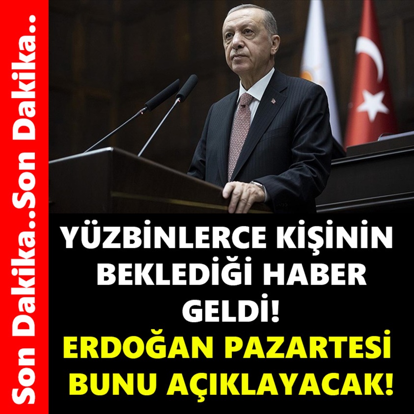 YÜZBİNLERCE KİŞİNİN BEKLEDİĞİ HABER GELDİ!